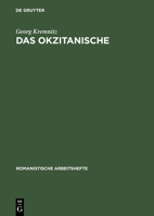 Das Okzitanische: Sprachgeschichte Und Soziologie 3484540230 Book Cover
