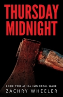 Thursday Midnight (Immortal Wake #2) 1999102703 Book Cover