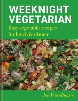 Weeknight Vegetarian 180419347X Book Cover