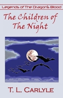 The Children of the Night 1734318953 Book Cover