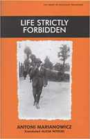 Life Strictly Forbidden (The Library of Holocaust Testimonies) 0853035024 Book Cover