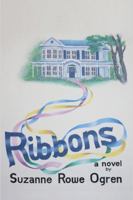 Ribbons: A Novel 1683900022 Book Cover