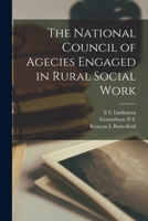 The National Council of Agecies Engaged in Rural Social Work B0BMB4DYQG Book Cover