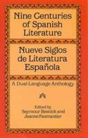 Nine Centuries of Spanish Literature (Dual-Language) 0486282716 Book Cover