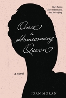 Once a Homecoming Queen 1956851666 Book Cover