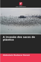 A invasão dos sacos de plástico 6206203506 Book Cover