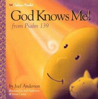 God Knows Me! (Psalm 139) (Anderson, Joel. Golden Psalms Books.) 0307251772 Book Cover