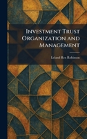 Investment Trust Organization and Management 1025744160 Book Cover