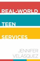 Real-World Teen Services 0838913423 Book Cover