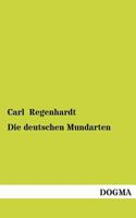 Die Deutschen Mundarten 3867415730 Book Cover