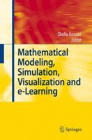 Mathematical Modeling, Simulation, Visualization and E-Learning: Proceedings of an International Workshop Held at Rockefeller Foundation' S Bellagio Conference Center, Milan, Italy, 2006 3642093728 Book Cover