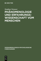 Ph�nomenologie Und Erfahrungswissenschaft Vom Menschen: Grundgedanken Zu Einem Neuen Ideal Der Wissenschaftlichkeit 3110032422 Book Cover