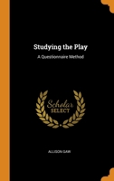 Studying the Play: A Questionnaire Method 1018969098 Book Cover