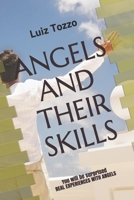 ANGELS AND THEIR SKILLS B08NF1NJ6D Book Cover