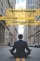 The Monk of Wallstreet: Stock Market Investing for financial freedom B0GT5Q1KR8 Book Cover