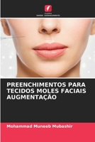 Preenchimentos Para Tecidos Moles Faciais Augmentação (Portuguese Edition) 6206518825 Book Cover