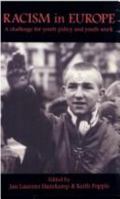 Racism In Europe: The Challenge For Youth Policy And Youth Work 1857282582 Book Cover