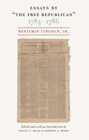 Essays by “The Free Republican,” 1784–1786 0865978026 Book Cover