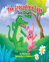 The Crocodile's Eggs (Tong' Onyang') B09B3PZXMP Book Cover