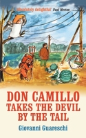 Don Camillo Takes the Devil by the Tail (The Don Camillo Series) 1900064510 Book Cover