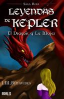 Leyendas de Kepler: El Dragón y La Mujer 1647890055 Book Cover