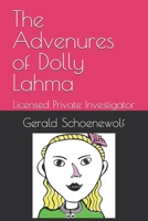 The Advenures of Dolly Lahma: Licensed Private Investigator B08GV9NJM2 Book Cover