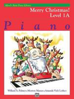 Alfred's Basic Piano Library Merry Christmas! Complete, Bk 1: For the Later Beginner 073901594X Book Cover