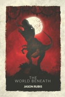The World Beneath 192232311X Book Cover