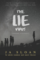 The LIE Virus (Faith Series, #3) 1691928844 Book Cover