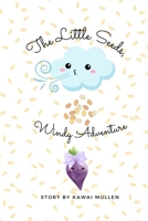 The Little Seeds, Windy Adventure (The Little Thoughtful Turnip) B0GS16JF37 Book Cover