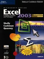 Microsoft Office Excel 2003: Complete Concepts and Techniques, CourseCard Edition (Shelly Cashman Series) 1418843598 Book Cover