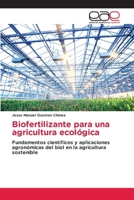 Biofertilizante para una agricultura ecológica 6209669069 Book Cover