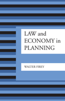 Law and Economy in Planning 0292740875 Book Cover