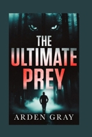 THE ULTIMATE PREY B0H5PNKPVH Book Cover