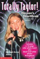 Totally Taylor!: Hansons's Heartthrob 0590024493 Book Cover