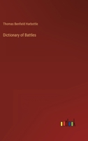 Dictionary of Battles 0812813642 Book Cover