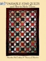 Variable Star Quilts and How to Make Them (Dover Needlework) 0486285952 Book Cover