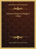 Aeronave Projectil, Dirigivel 1162433183 Book Cover
