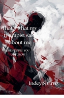 That's what my therapist said about me B0H198PDBP Book Cover