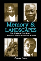 Memory & Landscapes: The Works of Four Early Twentieth-Century Barbadian Writers 9768286598 Book Cover