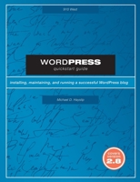 WordPress Quickstart Guide 0557177588 Book Cover