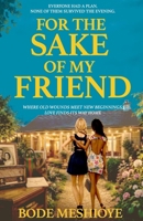 For the Sake of My Friend B08C8XFDXR Book Cover