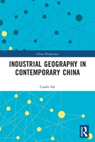 Industrial Geography in Contemporary China 1032245247 Book Cover