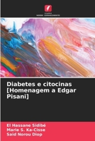 Diabetes e citocinas [Homenagem a Edgar Pisani] (Portuguese Edition) 6630086597 Book Cover