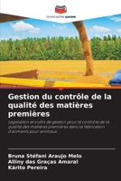 Gestion du contrôle de la qualité des matières premières (French Edition) 6206462056 Book Cover
