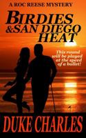 Birdies and San Diego Heat 0996967354 Book Cover