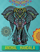 Animal Mandala: Animal Mandala Coloring Books For Adults Coloring Book Stress Relieving Designs Animals, Mandalas Coloring Book For Kids Gift B08P4VSJQZ Book Cover