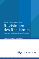 Revisionen des Realismus: Zwischen Sozialporträt und Profilbild (Abhandlungen zur Philosophie) 3476046273 Book Cover