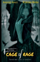 Cage Of Rage: Covid was just a trailer! 1639571965 Book Cover