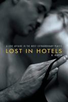 Lost in Hotels 0615926886 Book Cover